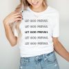 Let God Prevail Unisex T-Shirt