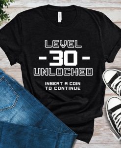 Level 30 Unlocked Shirt