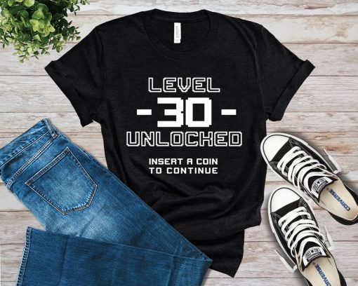 Level 30 Unlocked Shirt