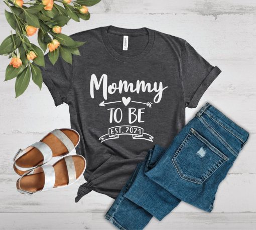 Mommy To Be 2021 Shirt