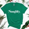 Naughty T-Shirt