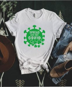 Spread Luck not Covid Tshirt