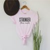 Stonger than Cancer Tshirt