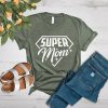 Super Mom T-Shirt