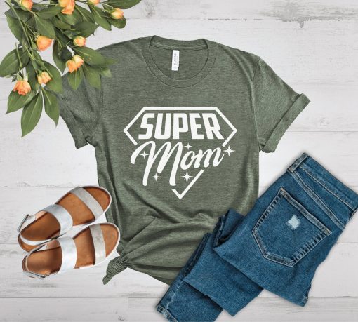 Super Mom T-Shirt