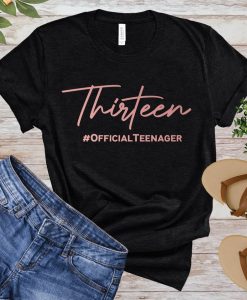 Thirteen Official Teenager Shirt