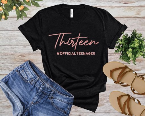 Thirteen Official Teenager Shirt