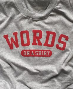 Words on a Shirt