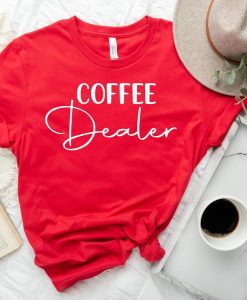 Coffee Dealer And Coffee Lover T-Shirt