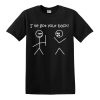 I've Got Your Back Men's T-Shirts