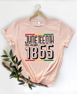 Juneteenth 1865 Shirt