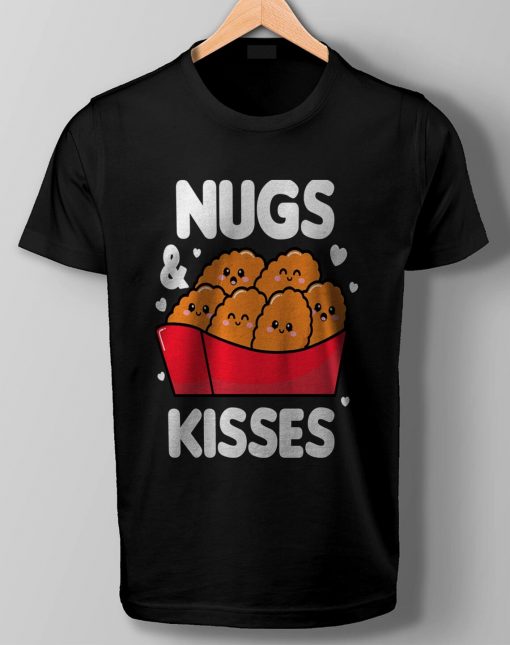 Nugs And Kisses T Shirt