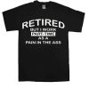 Retired But I Work Part Time Men's T-Shirts