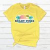 Shady Pines T-Shirt