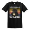 That's What I Do I Drink Coffee I Hate People Vintage Men's T-Shirt