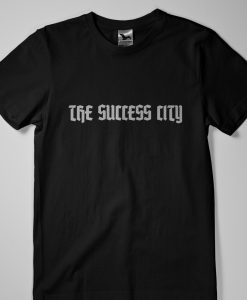 The Success City Merch Unisex T-Shirt