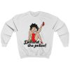 Betty Boop Defund the Police Crewneck Sweatshirt