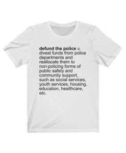 Defund the Police Definition Unisex T-shirt