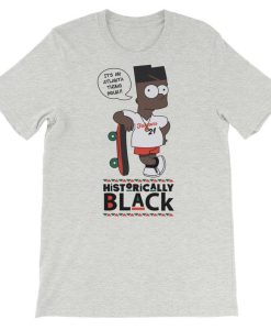 Historically Black Bart Atlanta Thing T-shirt