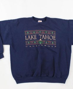 Lake Tahoe California Sweatshirt