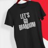 Let's Go Brandon Short Sleeve T-Shirt