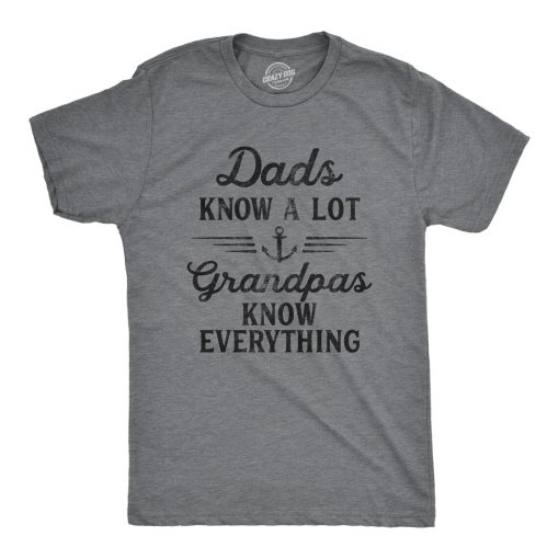 Dads Know A Lot Grandpas Know Everything Shirt