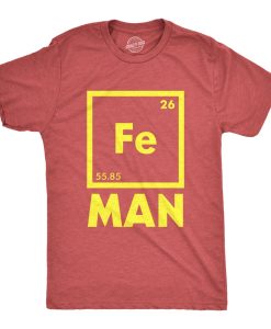 Fe Man Shirt