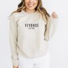 Feyonce Est 2021 Sweatshirt