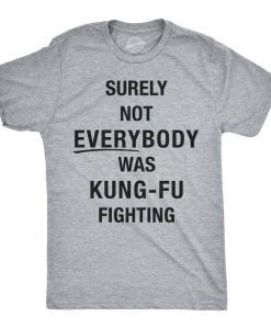 Kung Fu Fighting Shirt