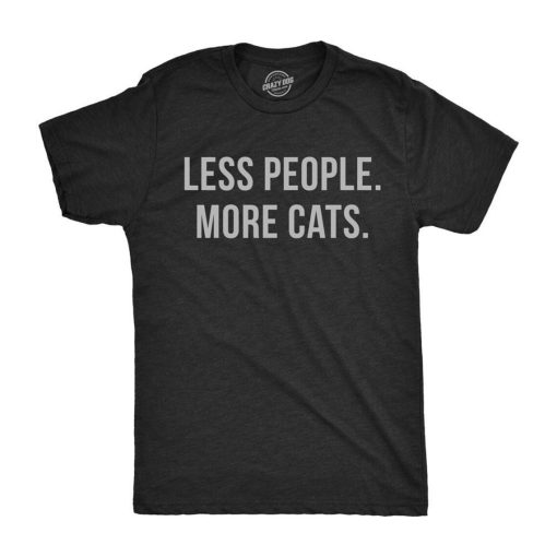 Less People More Cat T shirt