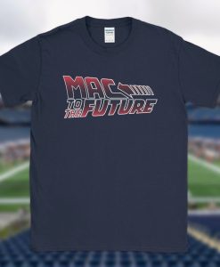 Mac To The Future Shirt