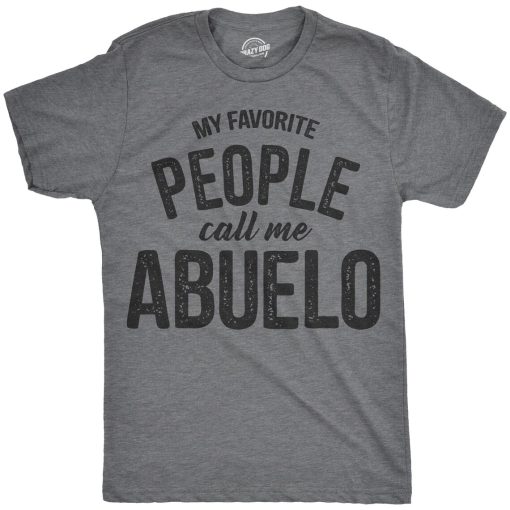 My Favorite People Call me Abuelo Shirt