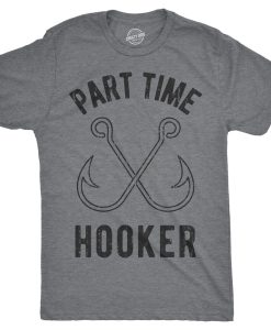 Part Time Hooker Rude Shirt