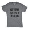 Speak 3 Languages Sarcasm Hunting & Fishing Shirt