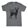 Trophy Husband T Shirt