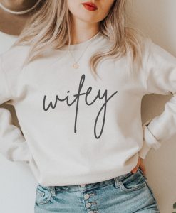 Wifey Sweatshirt