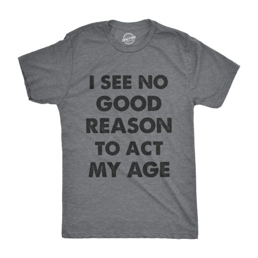 Act My Age Shirt