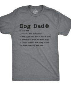 Dog Dad T Shirt