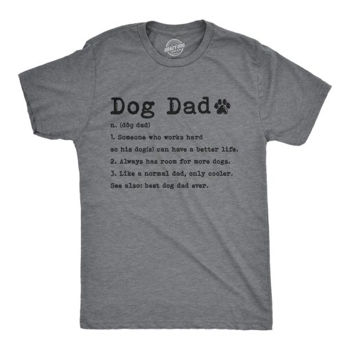 Dog Dad T Shirt