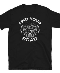 Find Your Road Bushcraft and Hiking Short-Sleeve Unisex T-Shirt