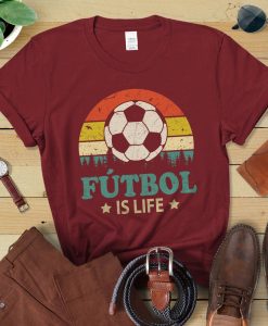 Futbol Is Life Shirt