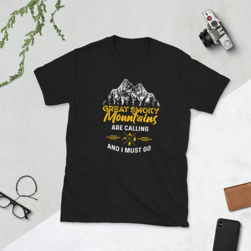 Great Smoky Mountains Are Calling I Great US National Park T-Shirt