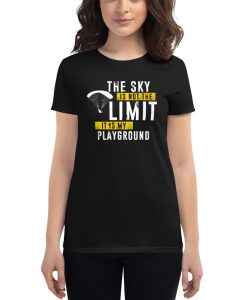 Sky Is Not The Limit Paraglider Women's short sleeve t-shirt