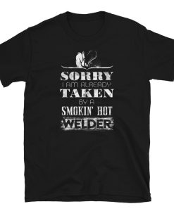 Taken by a Hot Welder Short-Sleeve Unisex T-Shirt