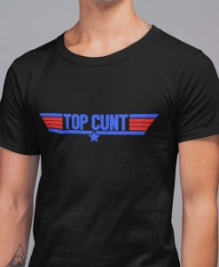 Top Cunt T-Shirt