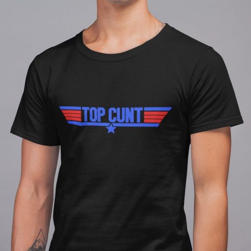 Top Cunt T-Shirt