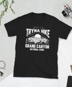 Tryna Hike Grand Canyon National Park Short-Sleeve Unisex T-Shirt