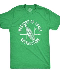 Weapons of Grass Destruction T Shirt