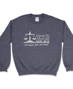 JAMES MCGILL, ESQUIRE Sweatshirt