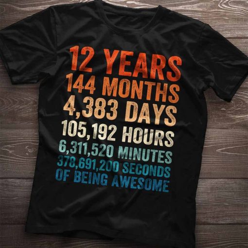 12 Years of Being Awesome Shirt